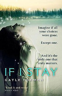 <i>If I Stay</i> Forman novel