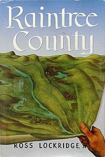 <i>Raintree County</i> (novel) Book by Ross Lockridge, Jr.