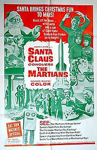 Theatrical release poster for the 1964 film Santa Claus Conquers the Martians Santa martians.JPG