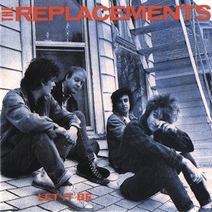 The Replacements Album Let It Be