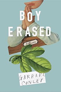 <i>Boy Erased: A Memoir</i> 2016 memoir by Garrard Conley