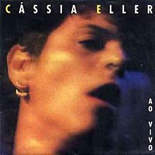 Cassia Eller ao Vivo альбомының мұқабасы.JPG