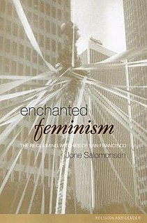 <i>Enchanted Feminism</i> Anthropological study of the Reclaiming Wiccan community of San Francisco