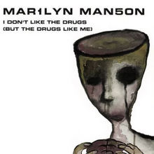 Marilyn manson i don't like the drugs.png