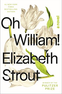 <i>Oh William!</i> 2021 novel by Elizabeth Strout