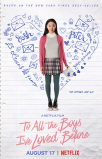 <i>To All the Boys Ive Loved Before</i> (film) 2018 film directed by Susan Johnson