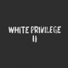 White Privilege II (Лицевая обложка) .png