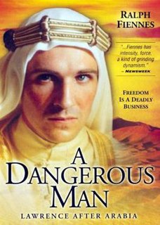 <i>A Dangerous Man: Lawrence After Arabia</i> 1990 television film directed by Christopher Menaul