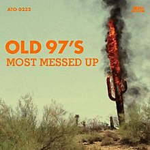 Old 97s-Most Messed Up.jpg