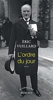 <i>The Order of the Day</i> 2017 French novel by Éric Vuillard, Goncourt Prize winner