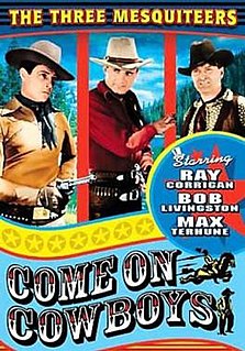 <i>Come On, Cowboys</i> 1937 film by Joseph Kane