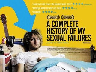 <i>A Complete History of My Sexual Failures</i> 2008 British film