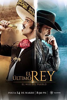 <i>El último rey</i> Mexican biographical television series