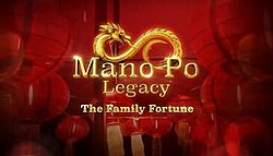 Mano Po Legacy The Family Fortune title card.jpg