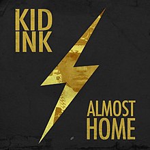 Kid Ink Almost Home Ep Zip