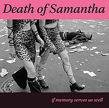 Death of Samantha - If Memory Serves Us Well.jpg