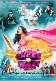 <i>Super Inday and the Golden Bibe</i> (2010 film) 2010 Filipino film