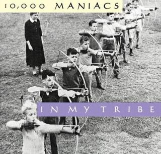 <i>In My Tribe</i> 1987 studio album by 10,000 Maniacs