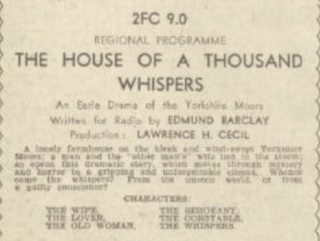 <i>The House of a Thousand Whispers</i> 1936 radio play by Edmund Barclay