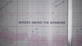 <i>Murder Among the Mormons</i> 2021 true crime TV series
