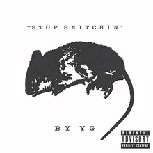 Stop Snitchin - YG.png