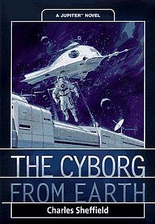 <i>The Cyborg from Earth</i> 1998 novel by Charles Sheffield