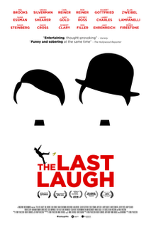 <i>The Last Laugh</i> (2016 film) 2016 American film directed by Ferne Pearlstein