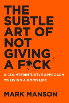 The Subtle Art of Not Giving a F*ck by Mark Manson - Book Cover.png
