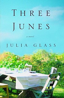 <i>Three Junes</i> 2002 novel by Julia Glass