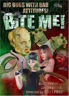 <i>Bite Me!</i> (film) 2004 American film