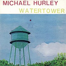 Michael Hurley Watertower album cover.jpg