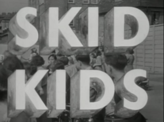 <i>Skid Kids</i> (film) 1953 British film by Don Chaffey