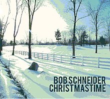 Christmastime (Боб Шнайдер альбомы) .jpeg