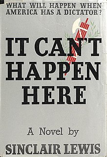 <i>It Cant Happen Here</i> 1935 dystopian novel by Sinclair Lewis