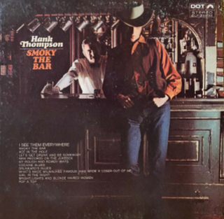 <i>Smoky the Bar</i> 1969 studio album by Hank Thompson