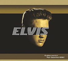 Elvis presley-rubberneckin (Paul Oakenfold ремиксі) s.jpg