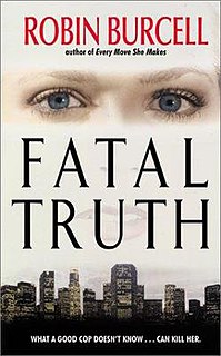 <i>Fatal Truth</i> Book by Robin Burcell