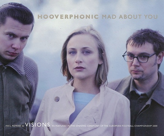 <span class="mw-page-title-main">Mad About You (Hooverphonic song)</span> 2000 song by Hooverphonic