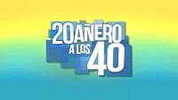 Veinteañero a los 40