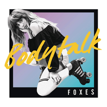 Body Talk par Foxes.png