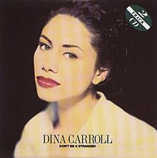 Dina Carroll-Don't Be a Stranger.jpg