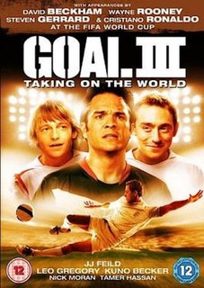 <i>Goal III: Taking on the World</i> 2009 film by Andy Morahan