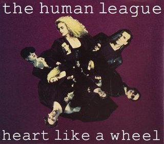 Heart Like a Wheel (The Human League song) 1990 single by The Human League