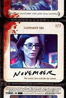 <i>November</i> (2004 film) 2004 American film