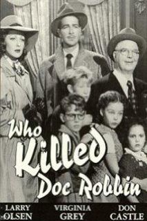 <i>Who Killed Doc Robbin</i> 1948 film by Bernard Carr