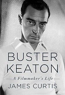 <i>Buster Keaton: A Filmmakers Life</i> 2022 book by James Curtis
