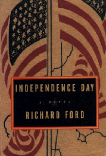 <i>Independence Day</i> (Ford novel) novel by Richard Ford