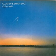 Old Land (Cluster & Brian Eno album - cover art).jpg