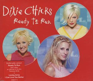 <span class="mw-page-title-main">Ready to Run (song)</span> 1999 single by Dixie Chicks