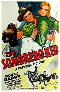 <i>The Sombrero Kid</i> 1942 film by George Sherman